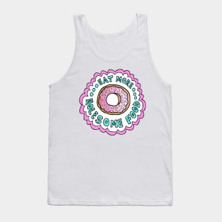 Eat More Holesome Food Tank Top